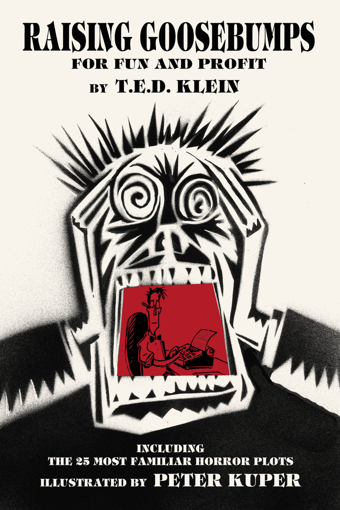 Raising Goosebumps by T.E.D. Klein and Peter Kuper - Paperback Edition