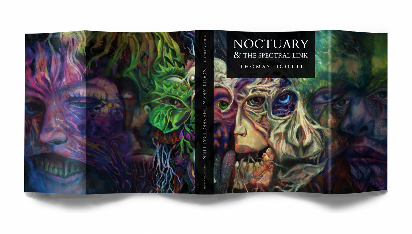 Noctuary and The Spectral Link by Thomas Ligotti