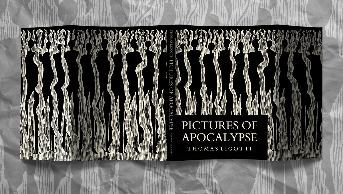 Pictures of Apocalypse by Thomas Ligotti