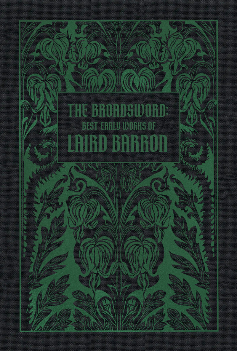 The Broadsword, Best Early Works of Laird Barron