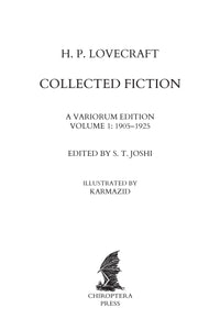 H. P. Lovecraft Collected Fiction Volume 1