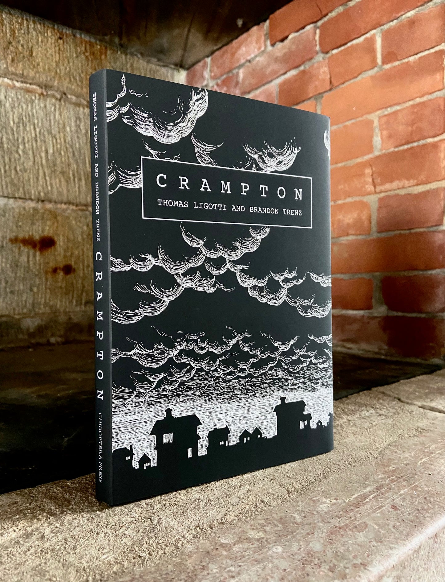 Crampton by Thomas Ligotti and Brandon Trenz - Hardcover edition