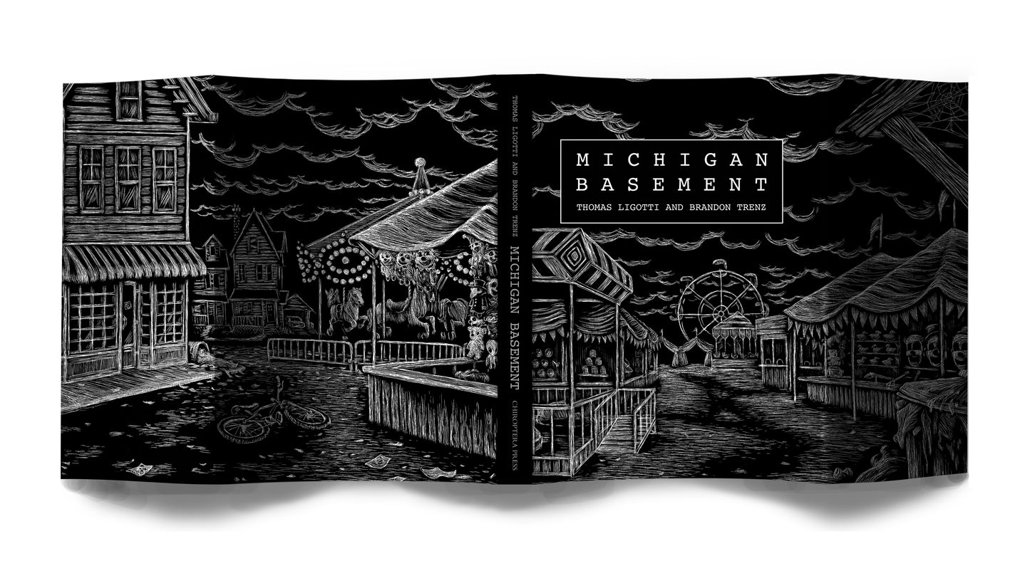 Michigan Basement by Thomas Ligotti and Brandon Trenz - Hardcover edition