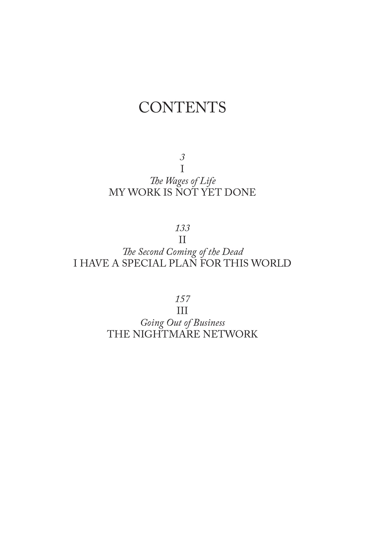 My Work Is Not Yet Done by Thomas Ligotti