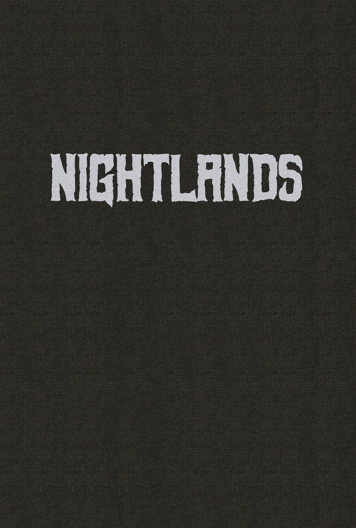 Nightlands Volume 1 - Limited Hardcover Edition