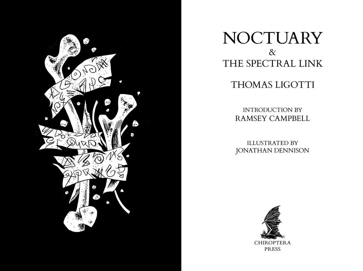 Noctuary & The Spectral Link by Thomas Ligotti - Illustrated Edition - Lettered Edition