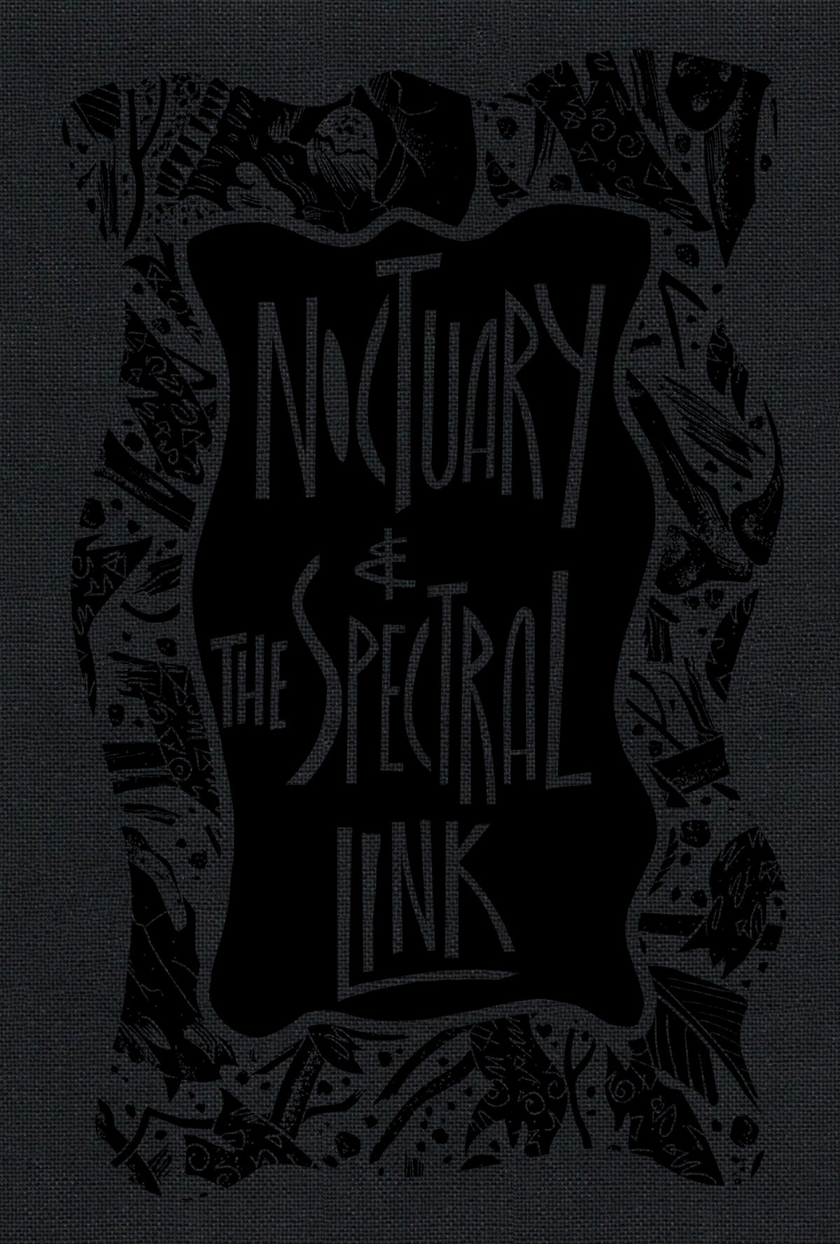 Noctuary & The Spectral Link by Thomas Ligotti - Illustrated Edition