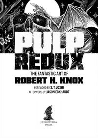 Pulp Redux: The Fantastic Art of Robert H. Knox