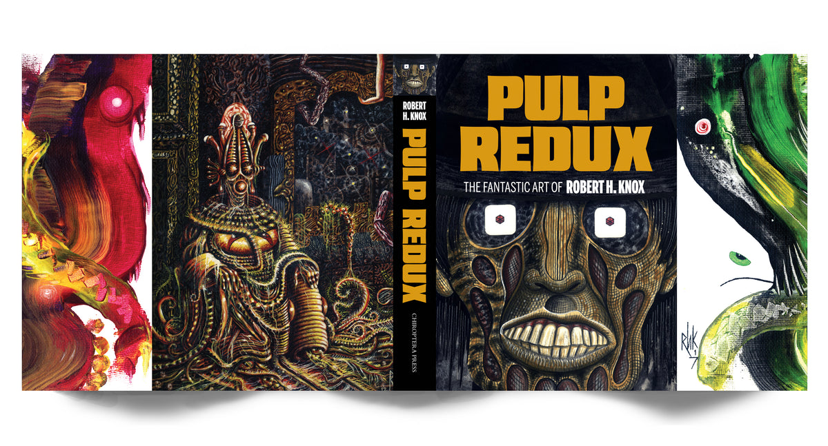 Pulp Redux: The Fantastic Art of Robert H. Knox