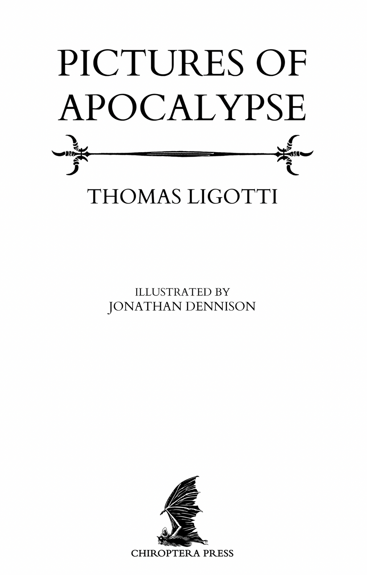 Pictures of Apocalypse by Thomas Ligotti